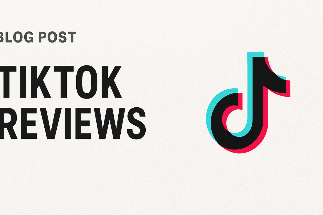 TikTok Reviews